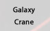 Galaxy Crane Information